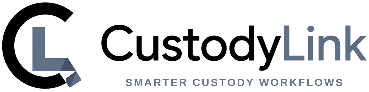 CustodyLink — Smarter custody workflows